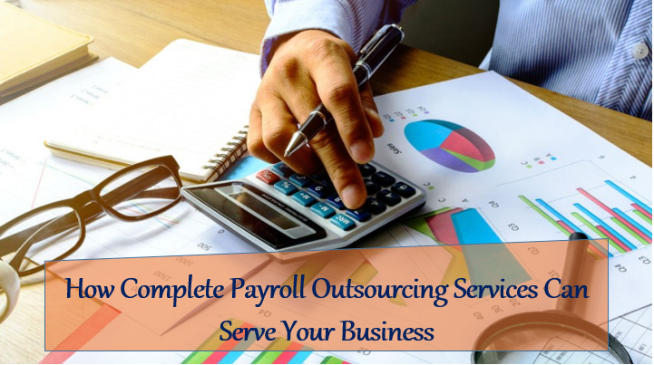 What To Expect When You Opt For Integrated Payroll Outsourcing Solutions