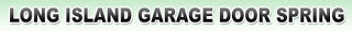 LONG ISLAND GARAGE DOOR SPRING