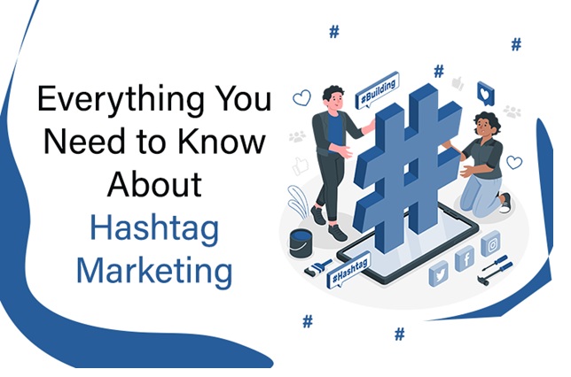 The whole lot You Must Know About Hashtag Advertising | Digital Noch