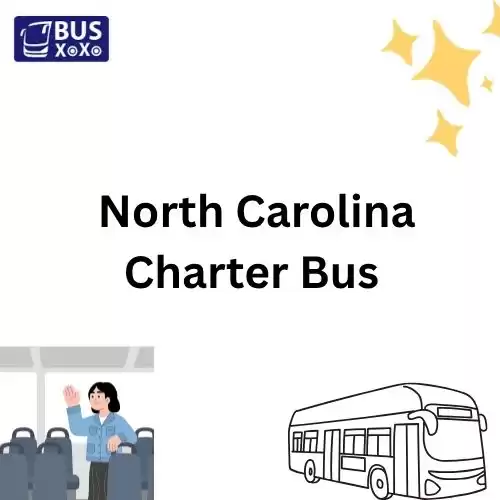 Need a Charter Bus in North Carolina? Book with Busxoxo - Others  in United States